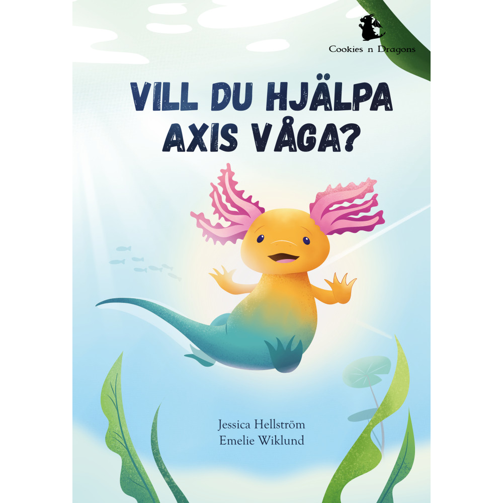 Vill du hjälpa Axis våga? (bok, kartonnage) Jessica Hellström