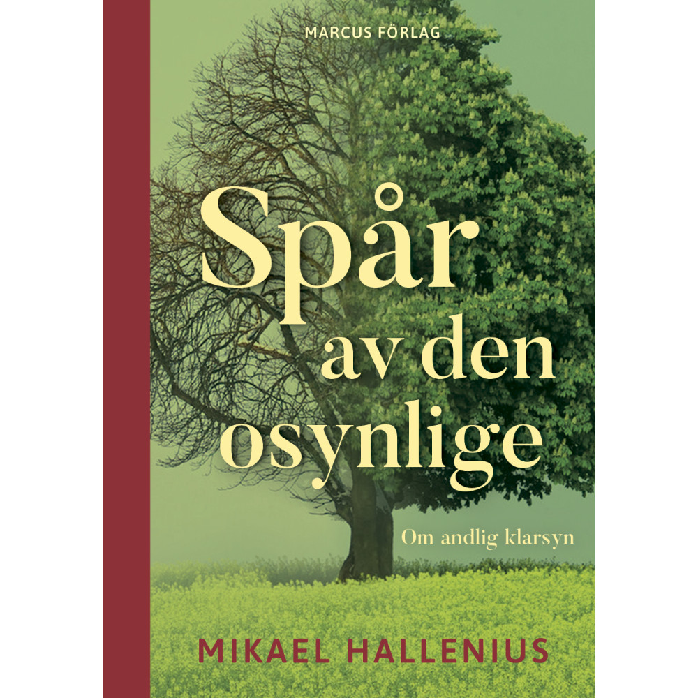 Spår av den osynlige Om andlig klarsyn (bok, kartonnage) Mikael Hallenius