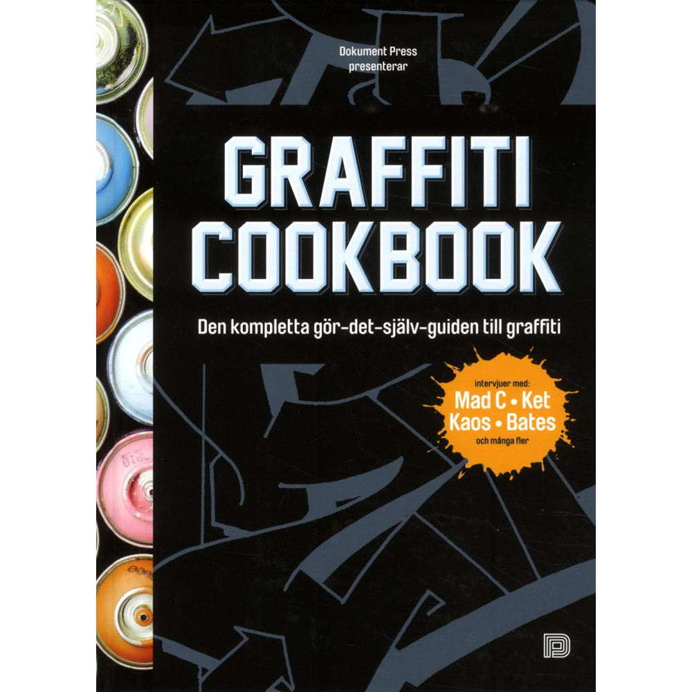Graffiti Cookbook (svensk utgåva) (inbunden) Björn Almqvist