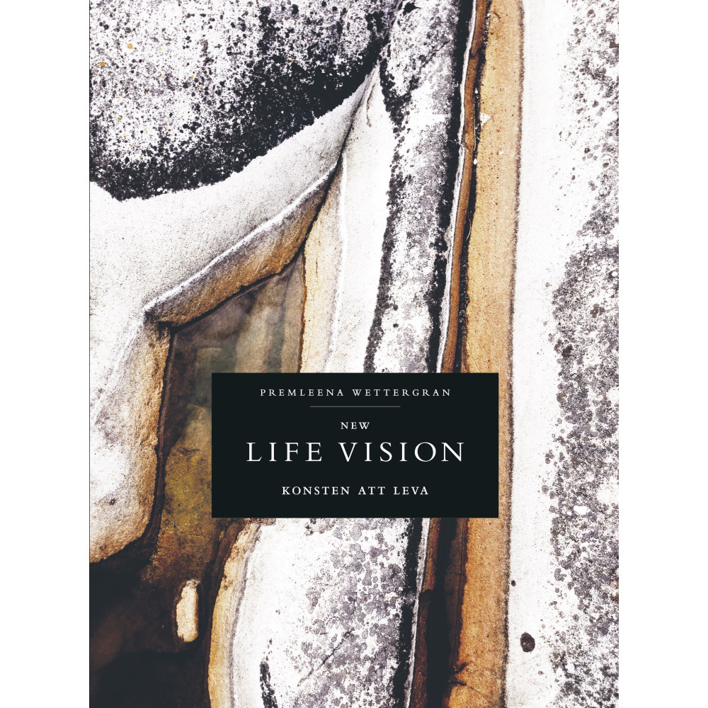 New life vision : konsten att leva (häftad) Premleena Wettergran