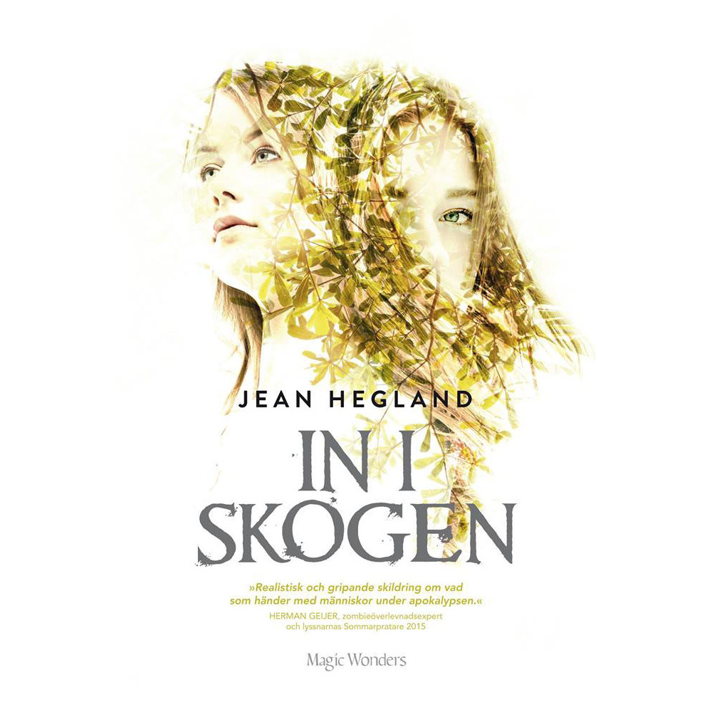 In i skogen (inbunden) Jean Hegland