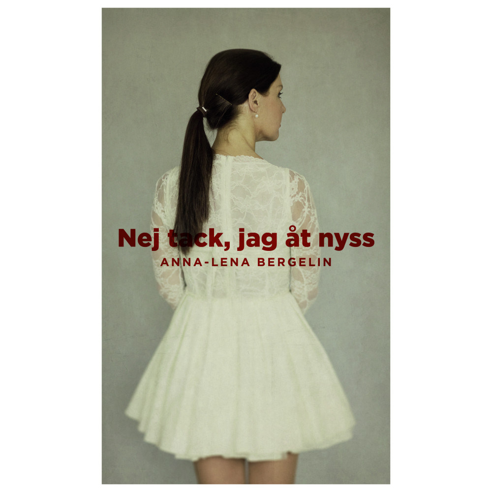 Nej tack, jag åt nyss! (pocket) Anna-Lena Bergelin
