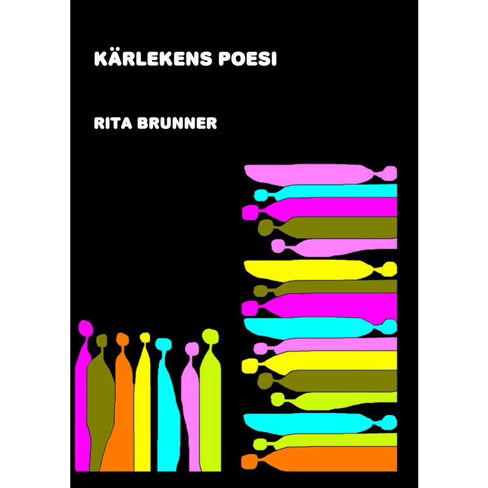 Kärlekens poesi (inbunden) Rita Brunner