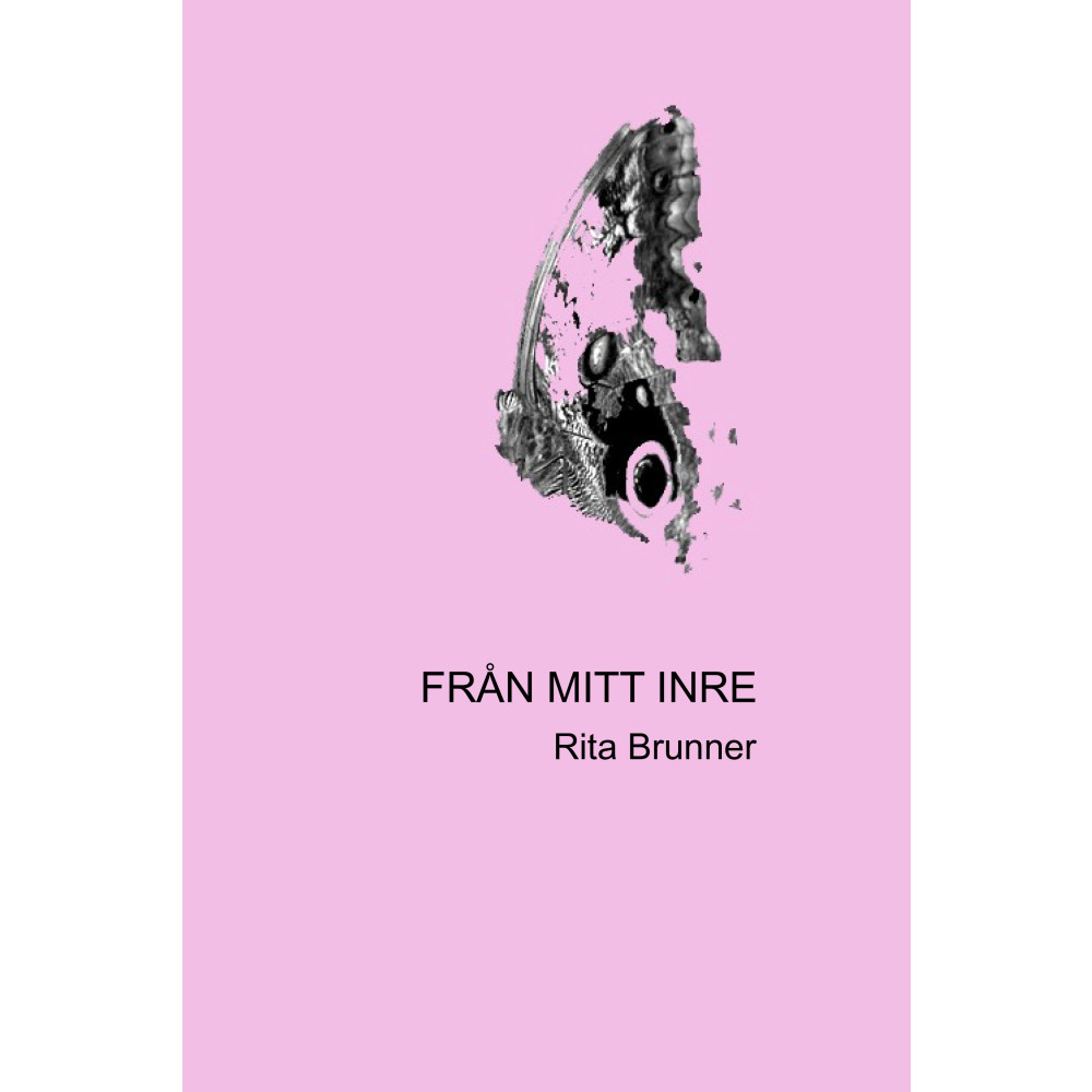 Från mitt inre (inbunden) Rita Brunner