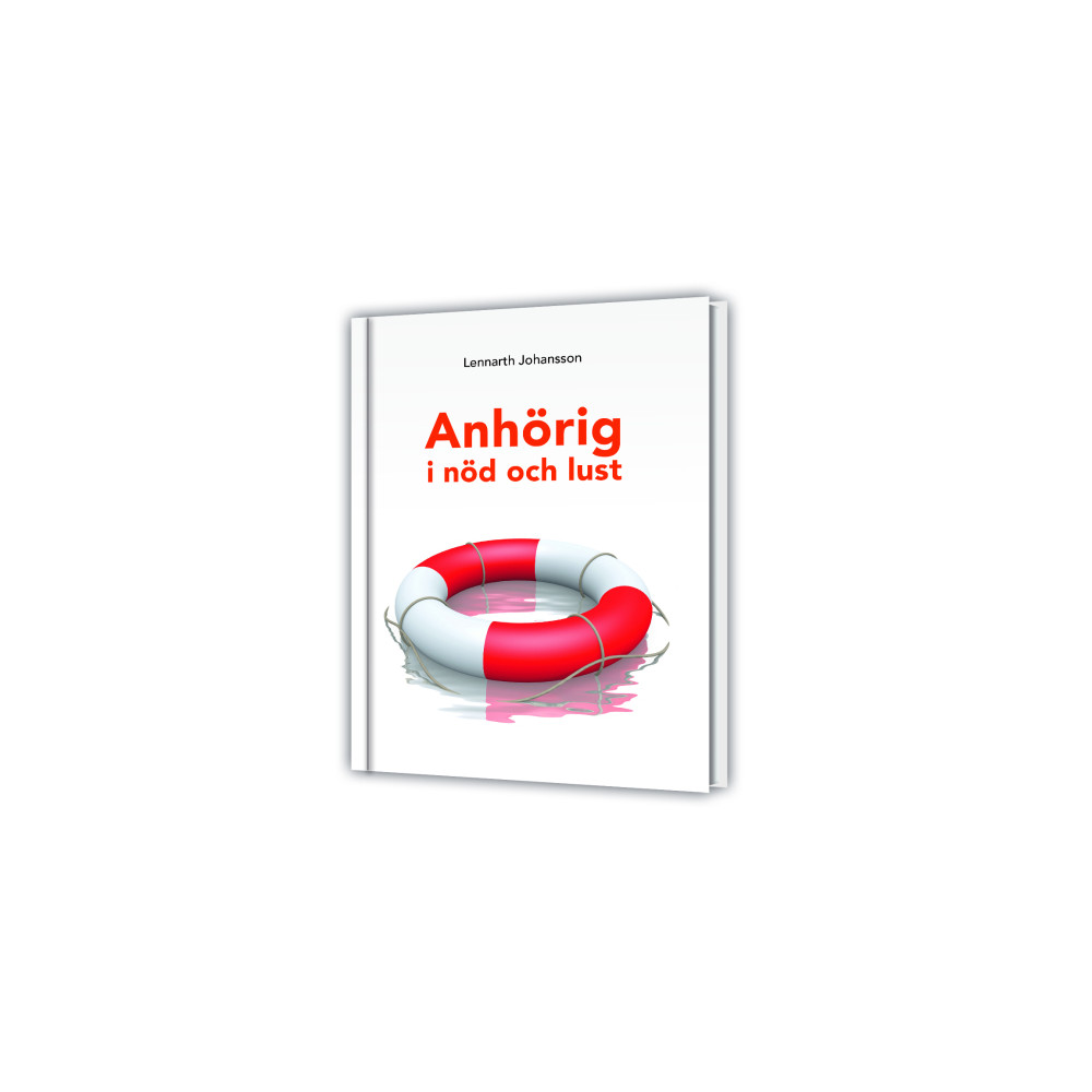 Anhörig i nöd och lust (inbunden) Lennarth Johansson