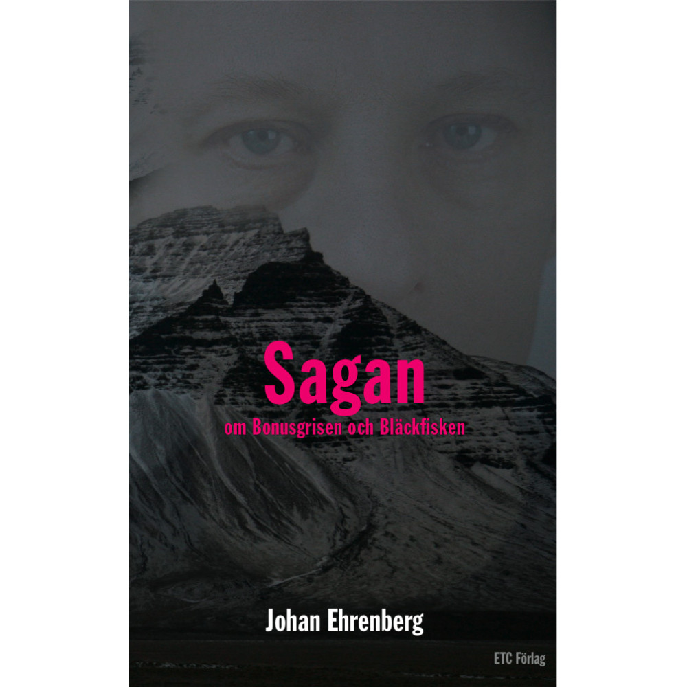 Sagan om Bonusgrisen och Bläckfisken (pocket)