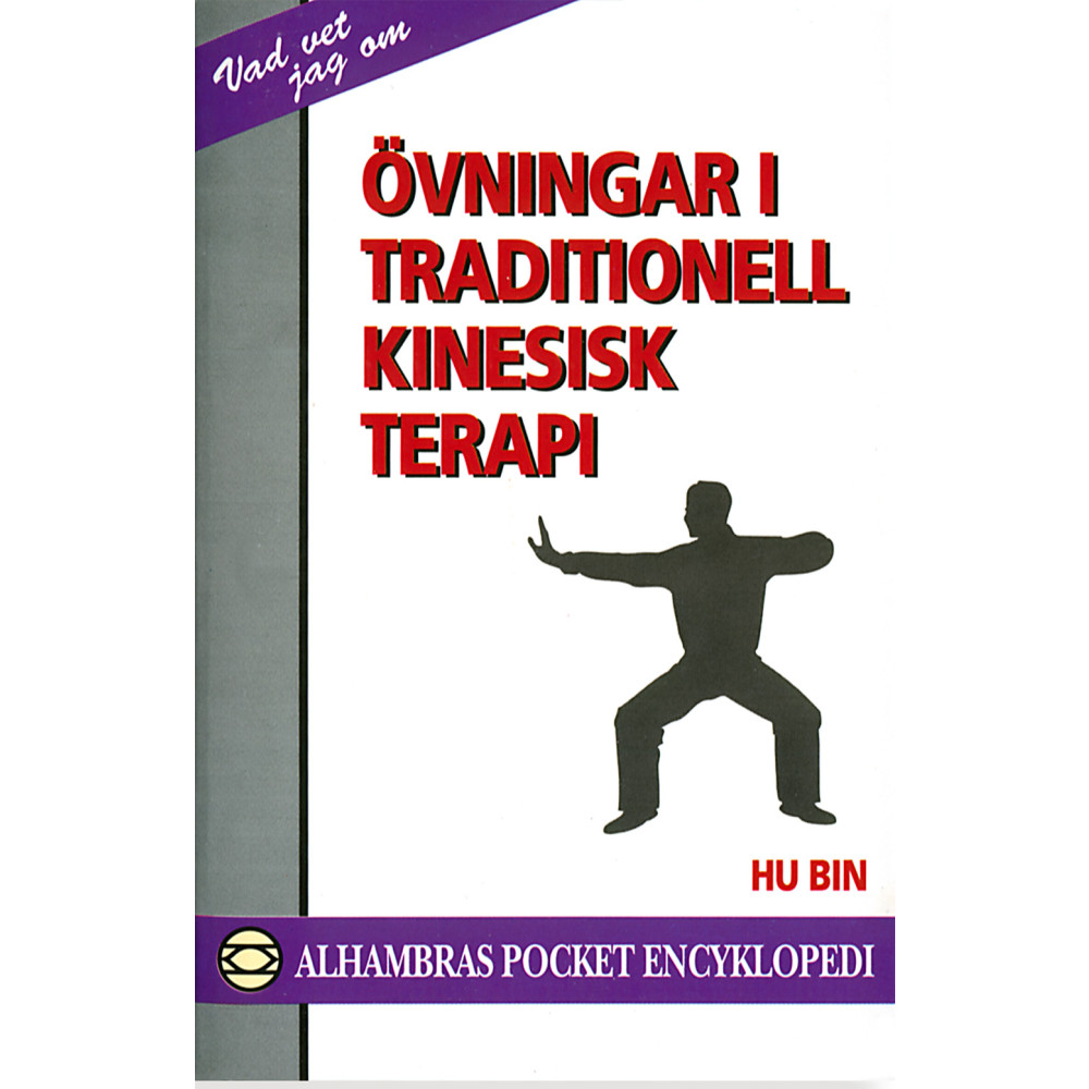Övningar i traditionell kinesisk terapi (pocket) Hu Bin