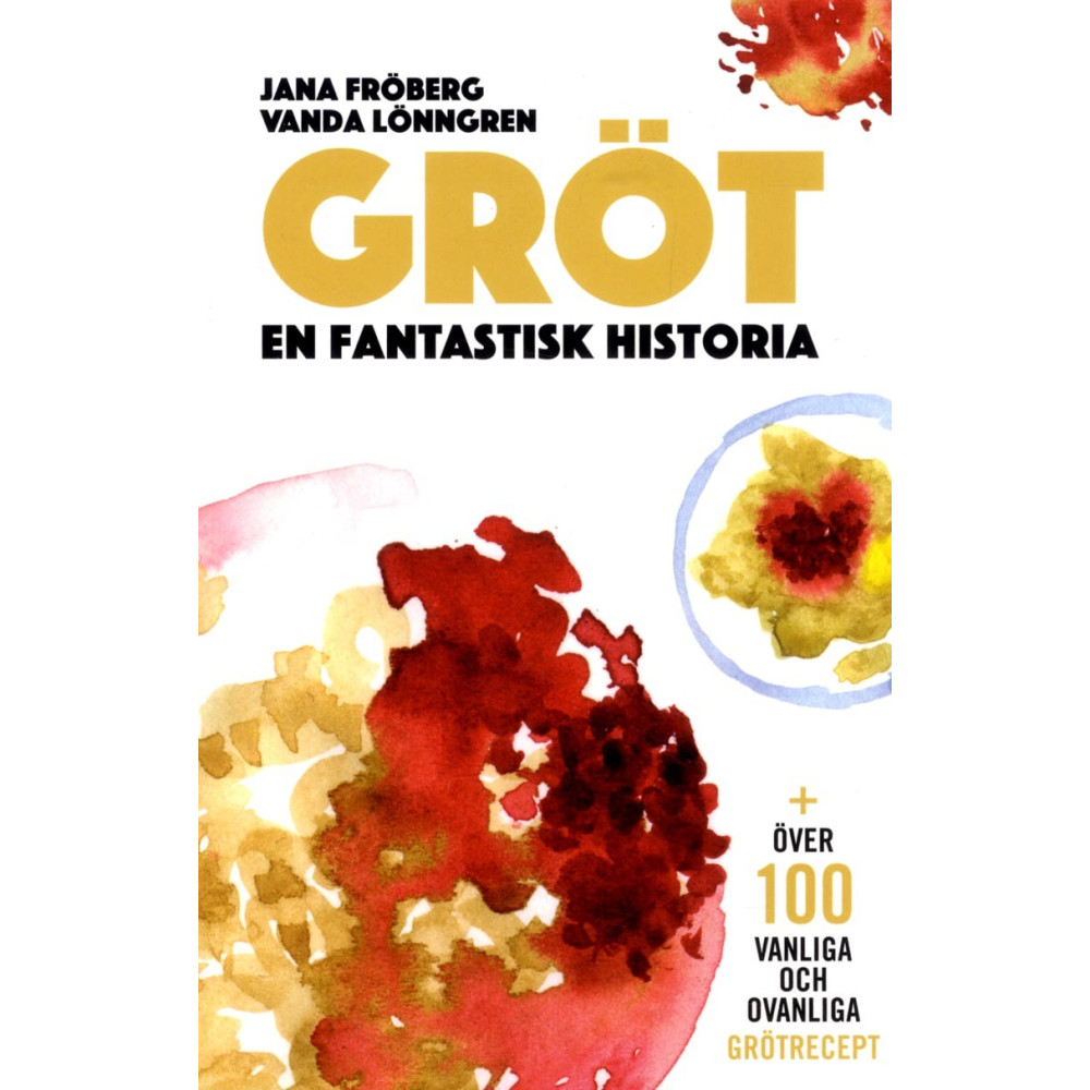 Gröt : en fantastisk historia (bok, danskt band) Jana Fröberg