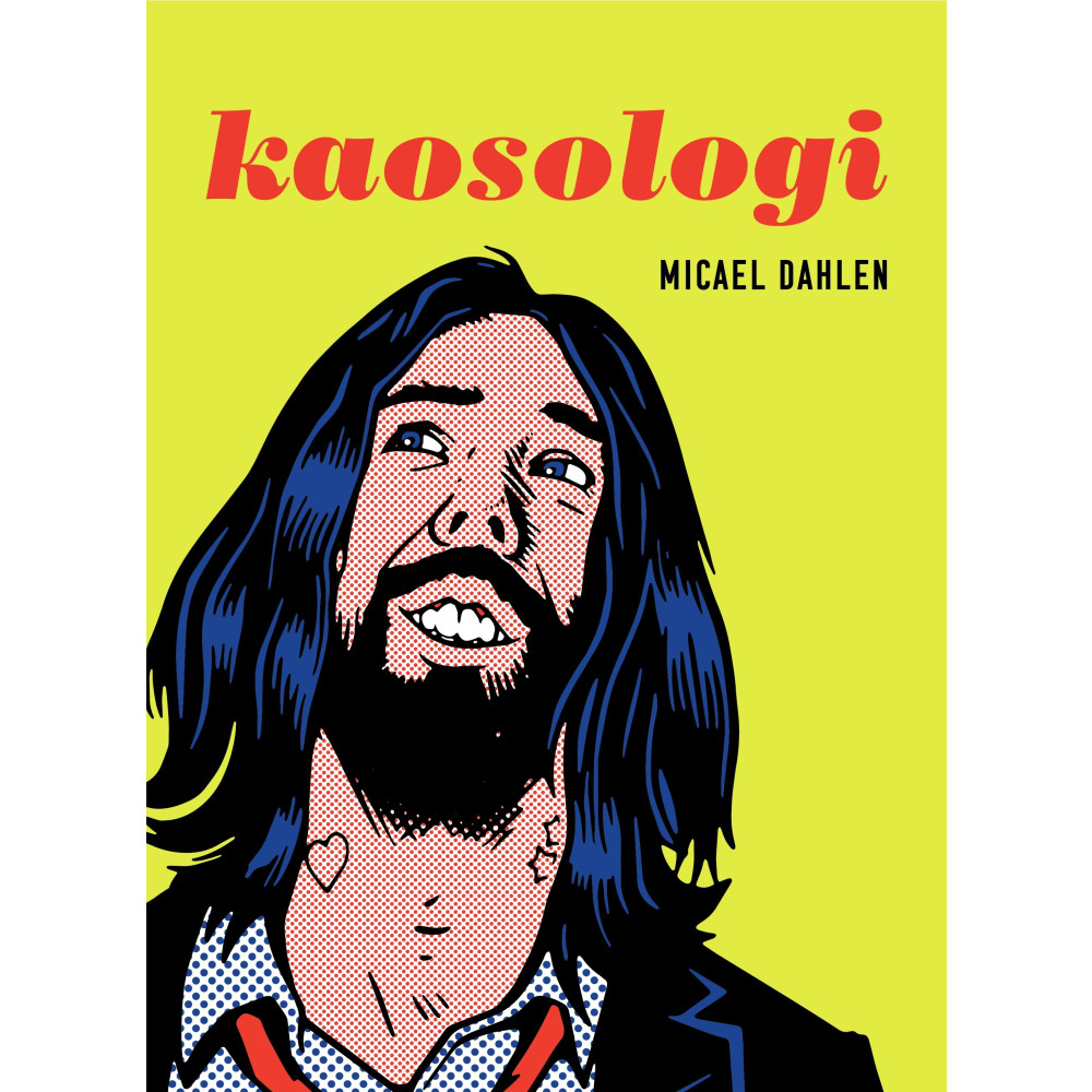 Kaosologi (bok, flexband) Micael Dahlen