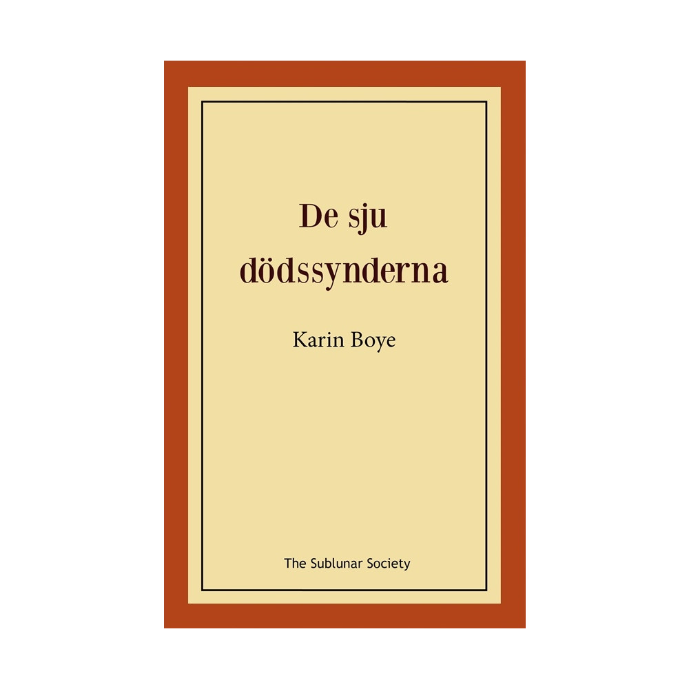 De sju dödssynderna (häftad) Karin Boye