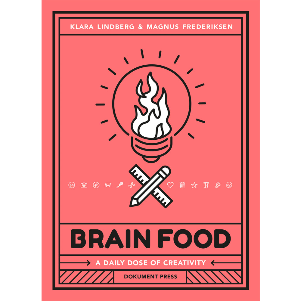 Brain food - a daily dose of creativity (häftad, english) Klara Lindberg
