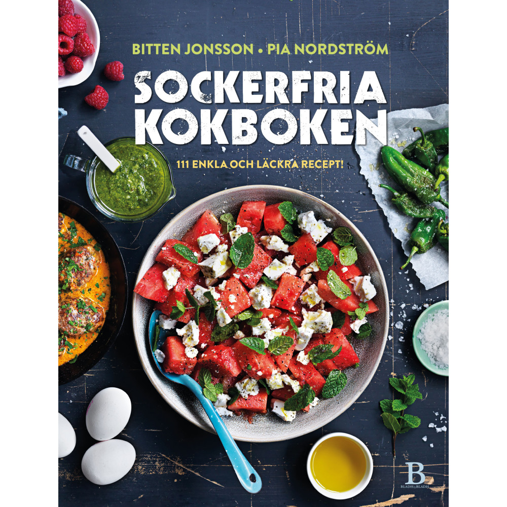 Sockerfria kokboken (bok, flexband) Bitten Jonsson