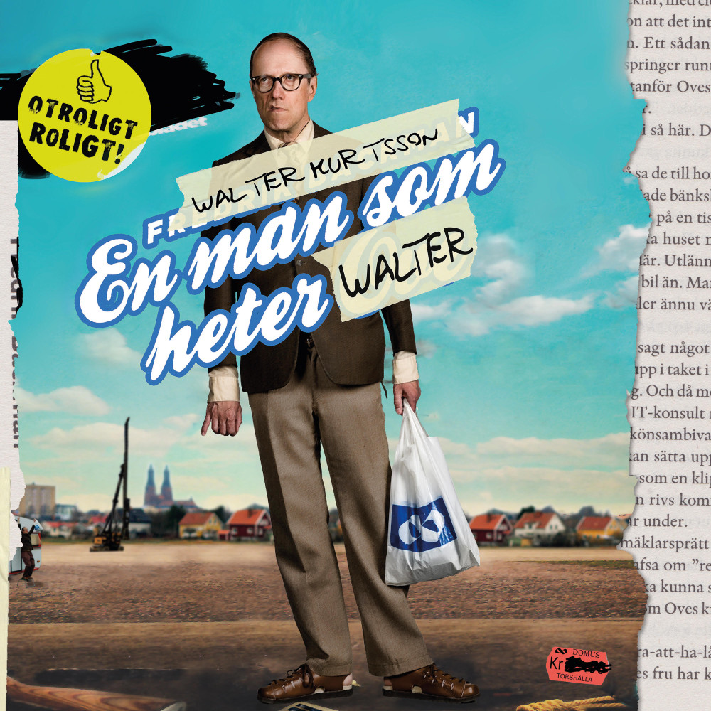 En man som heter Walter (inbunden) Peter Torsén