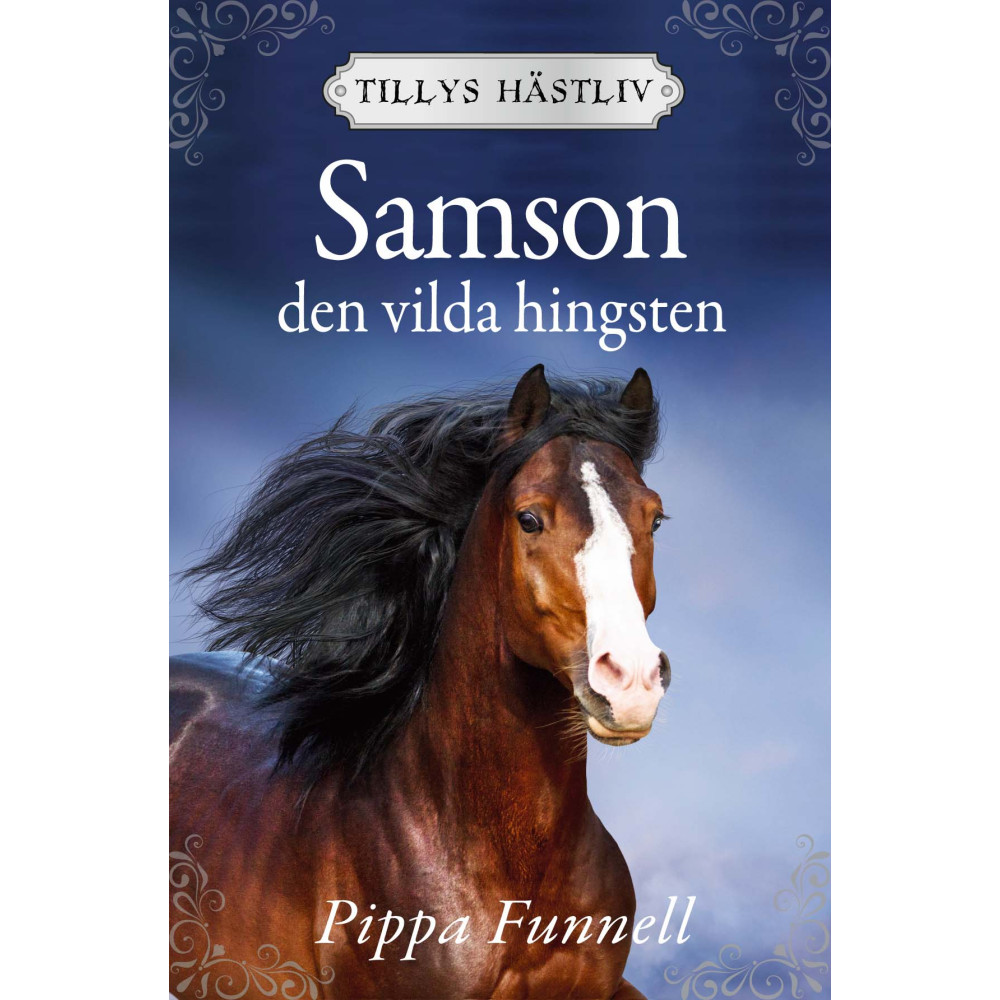 Samson : den vilda hingsten (inbunden) Pippa Funnell
