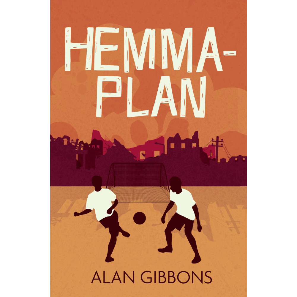 Hemmaplan (inbunden) Alan Gibbons
