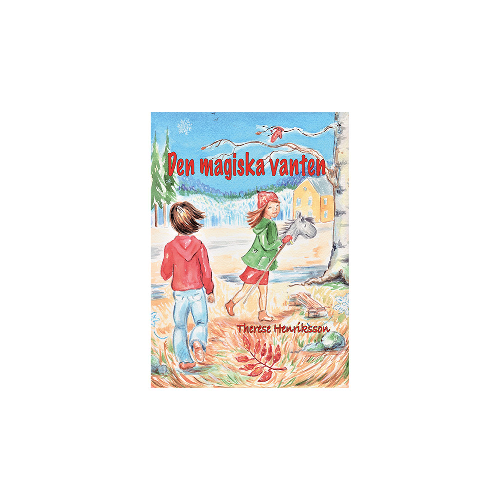 Den magiska vanten (inbunden) Therese Henriksson