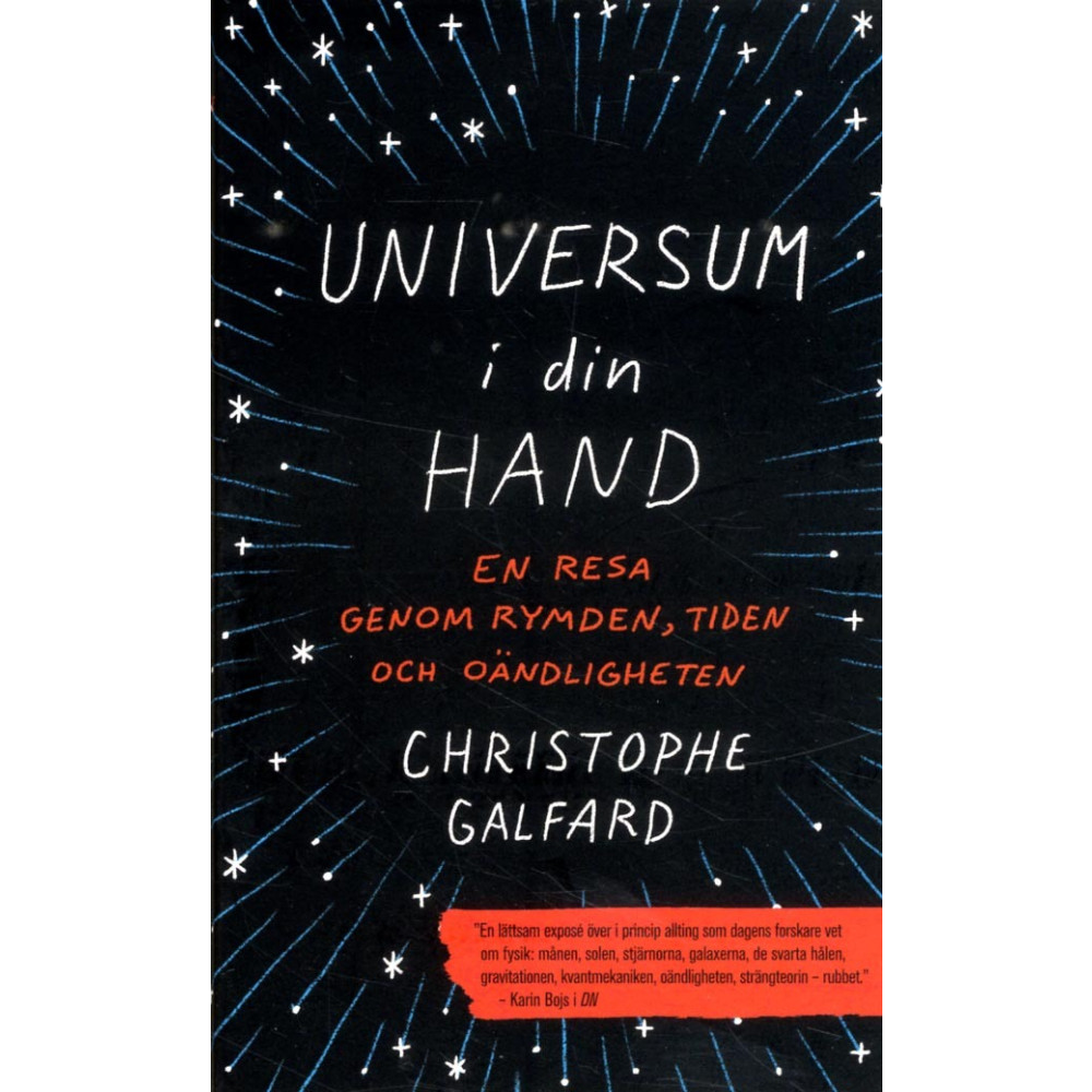 Universum i din hand : En resa genom rymden, tiden och oändligheten (pocket) Christophe Galfard