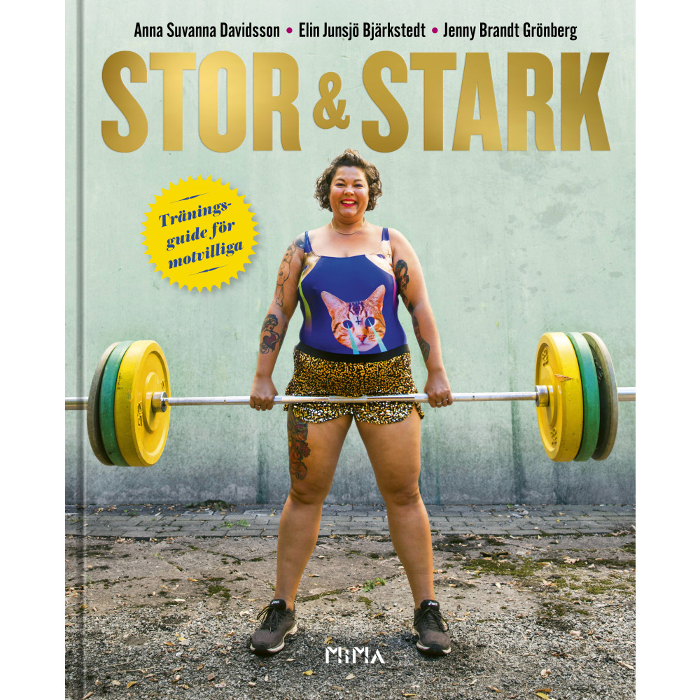 Stor & stark : träningsguide för motvilliga (inbunden) Anna Suvanna Davidsson