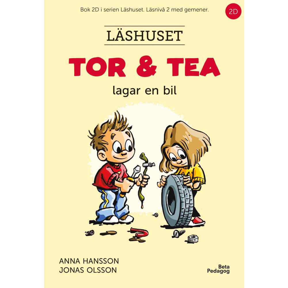 Tor och Tea lagar en bil (inbunden) Anna Hansson