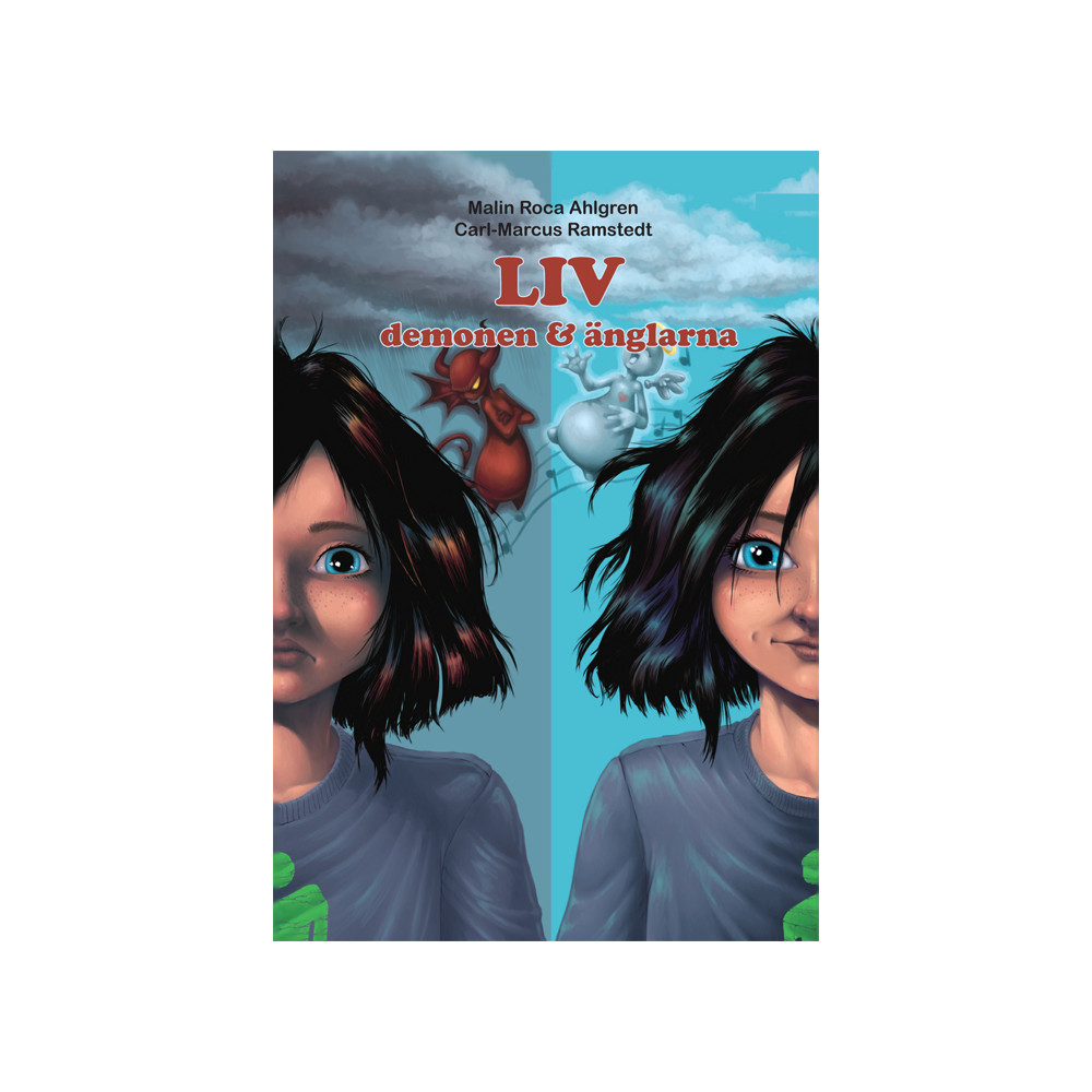 Liv, demonen & änglarna (inbunden) Malin Roca Ahlgren