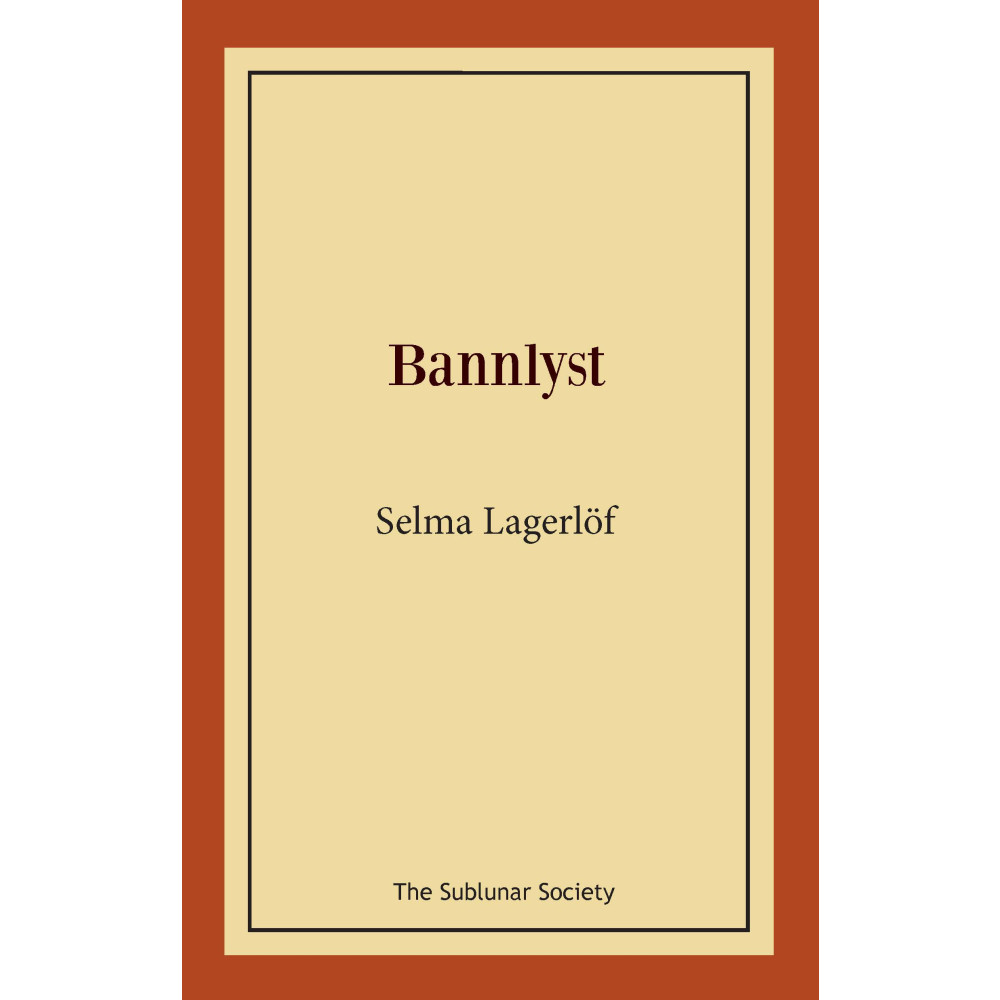 Bannlyst (häftad) - Selma Lagerlöf