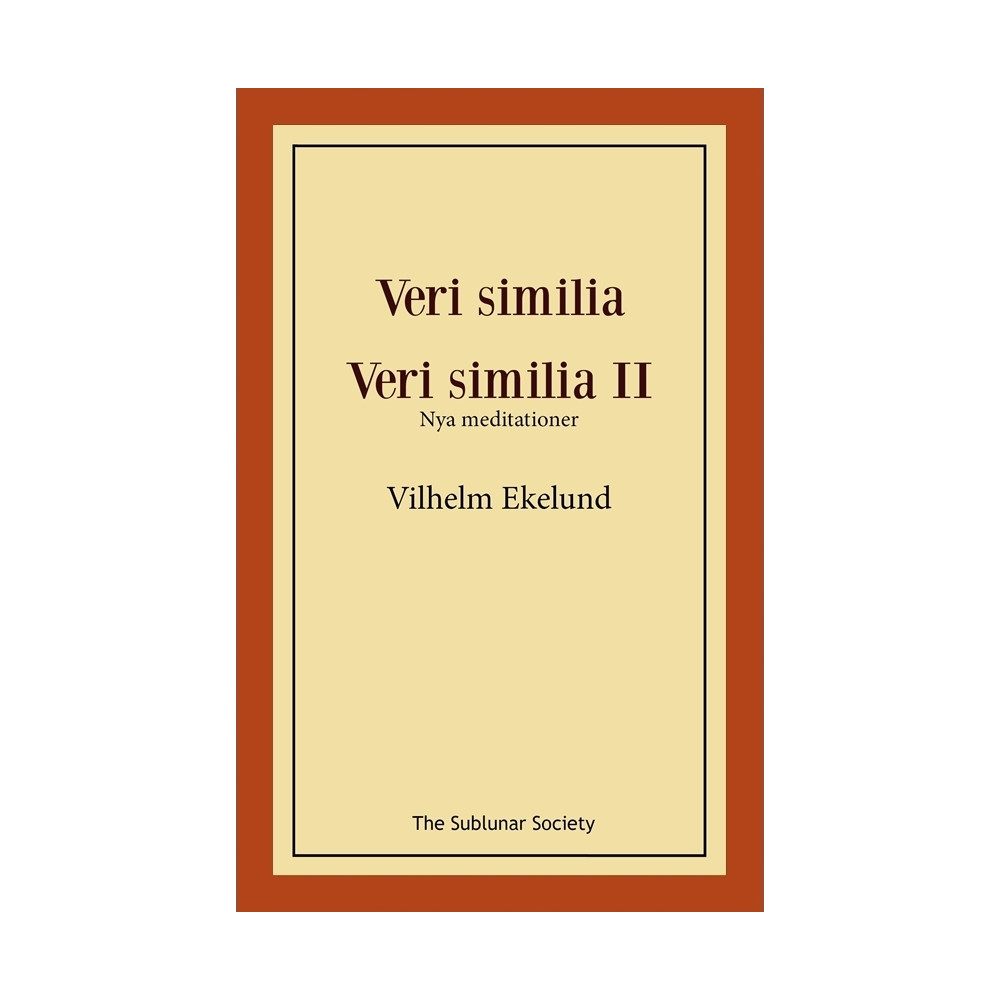 Veri similia ; Veri similia II (häftad) Vilhelm Ekelund