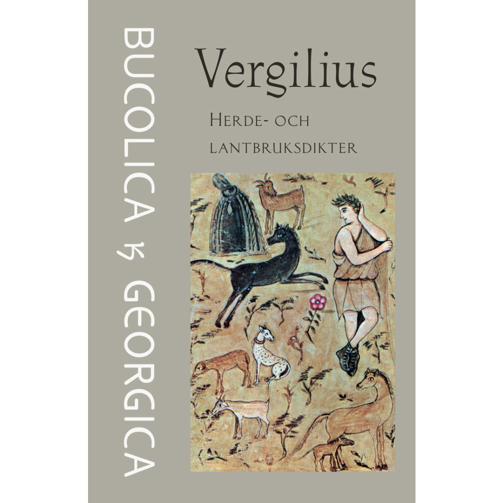 Herde- och lantbruksdikter :  Bucolica & Georgica (häftad) Vergilius