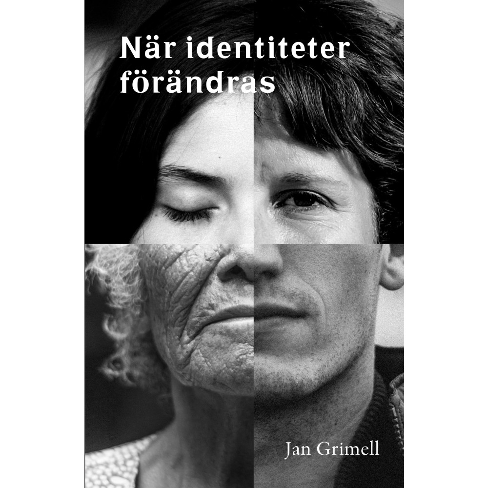 När identiteter förändras (bok, danskt band) Jan Grimell