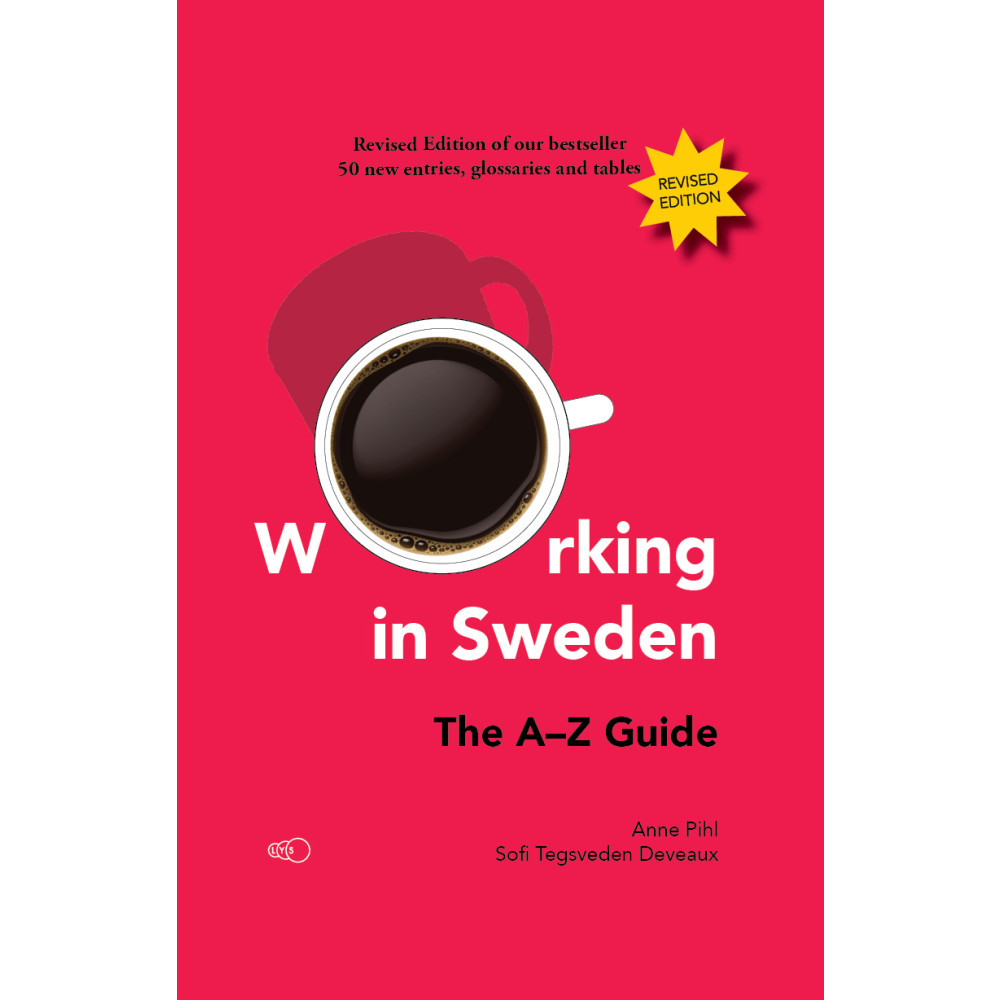 Working in Sweden: The A-Z Guide (häftad, english) Anne Pihl