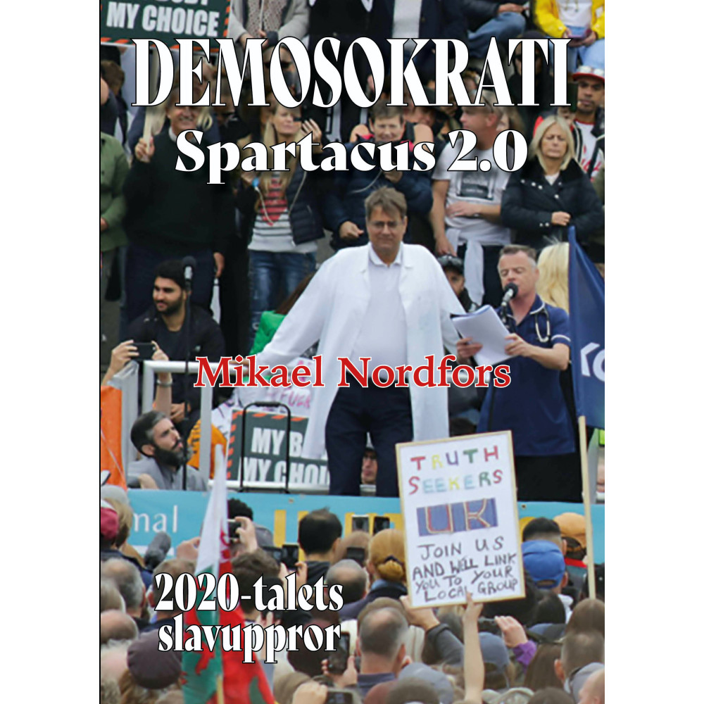 Demosokrati : Spartacus 2.0 (inbunden) Mikael Nordfors