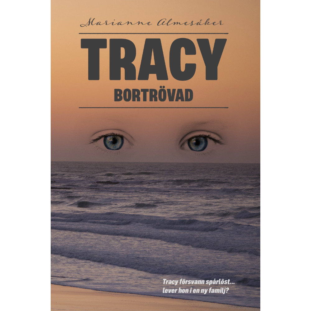 Tracy - bortrövad (bok, danskt band) Marianne Almesåker