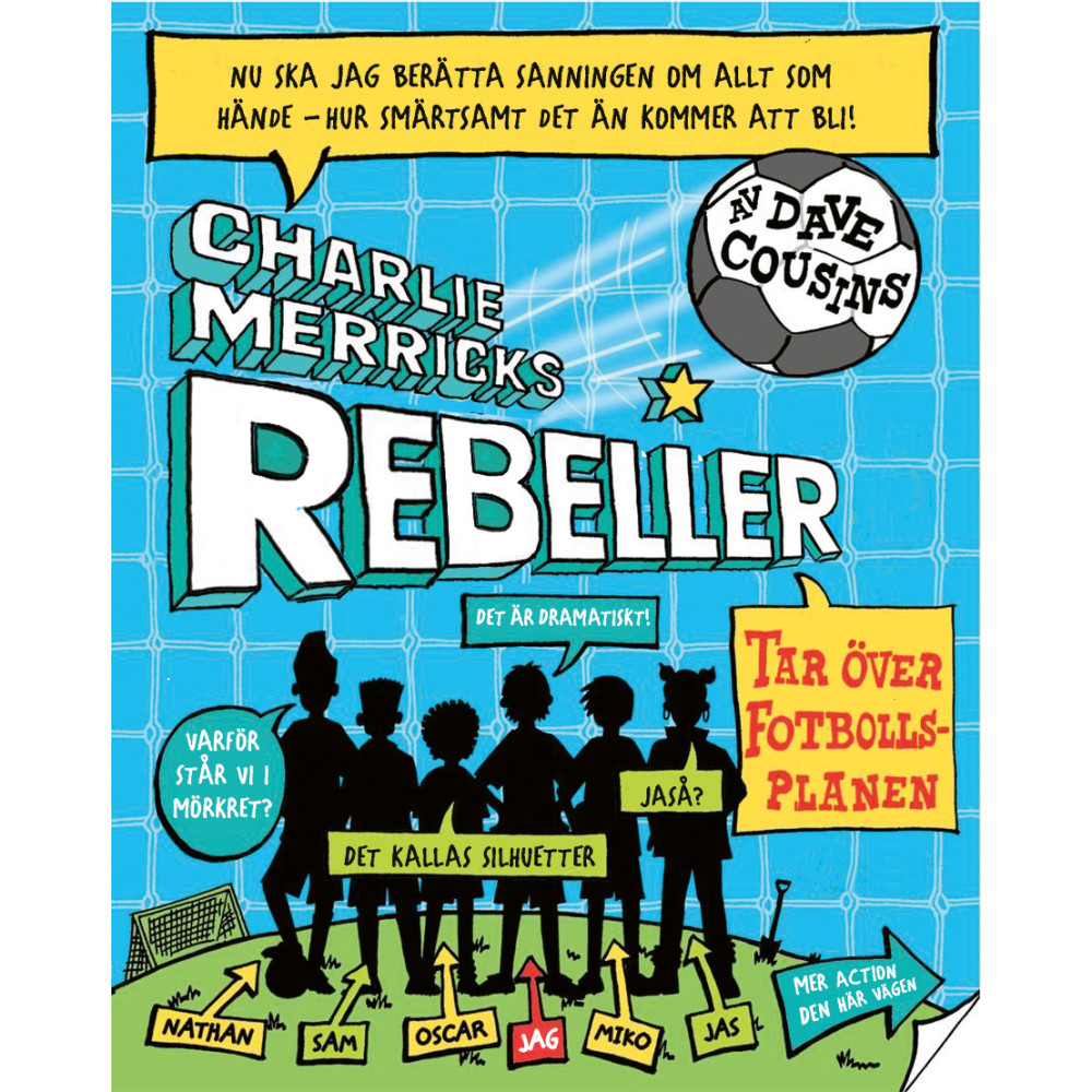 Charlie Merricks rebeller tar över fotbollsplanen (inbunden) Dave Cousins