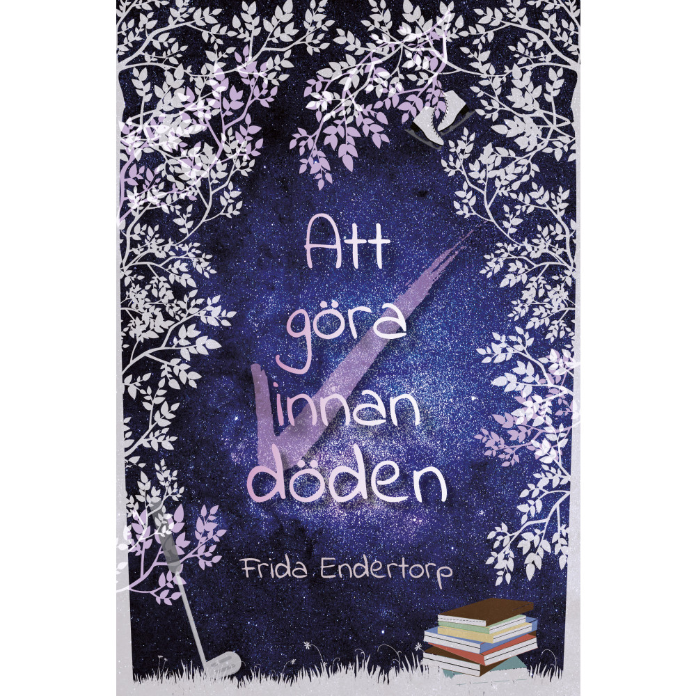 Att göra innan döden (inbunden) Frida Endertorp