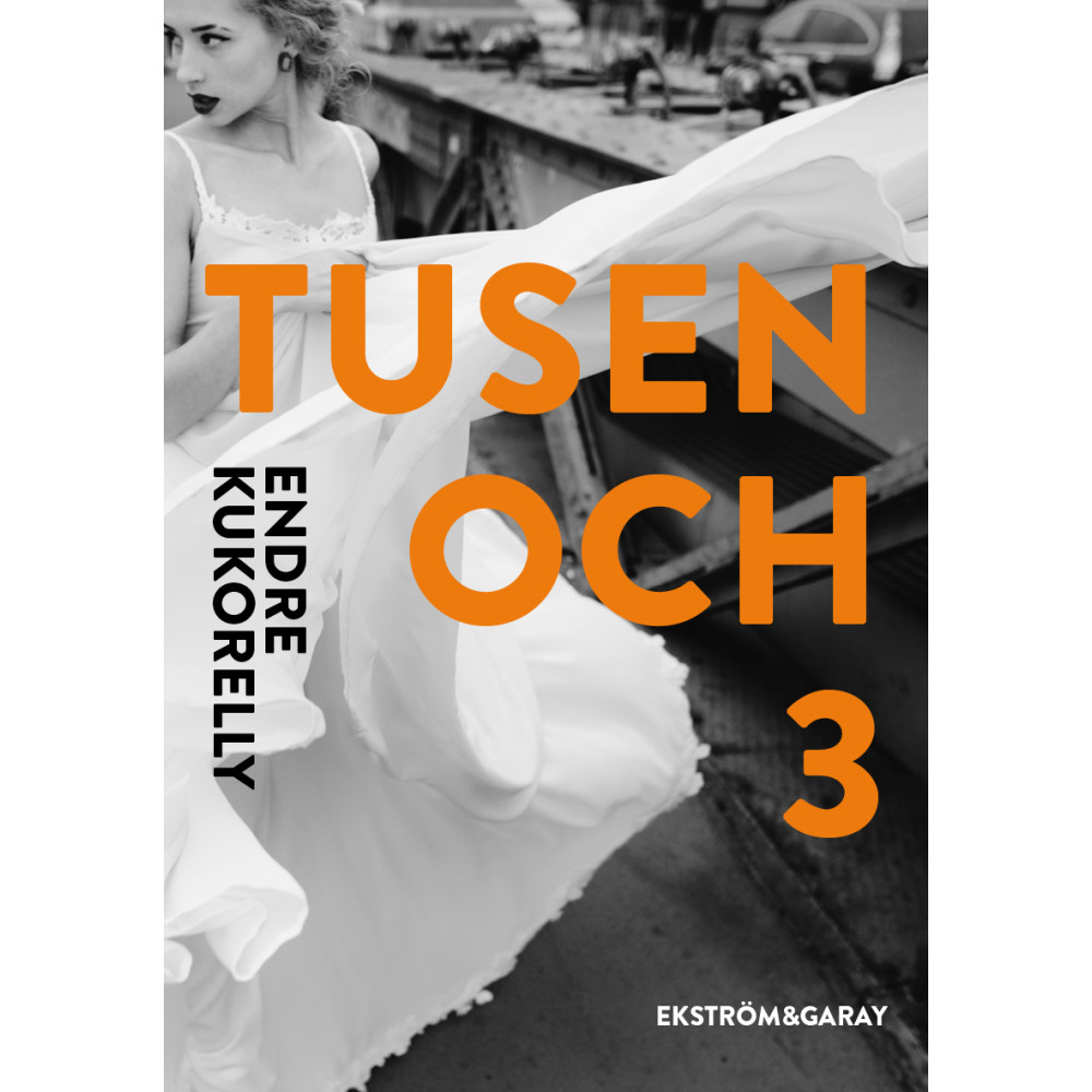 Tusen och 3 (bok, danskt band) Endre Kukorelly