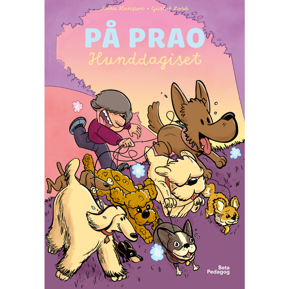 På prao. Hunddagiset (inbunden) Anna Hansson