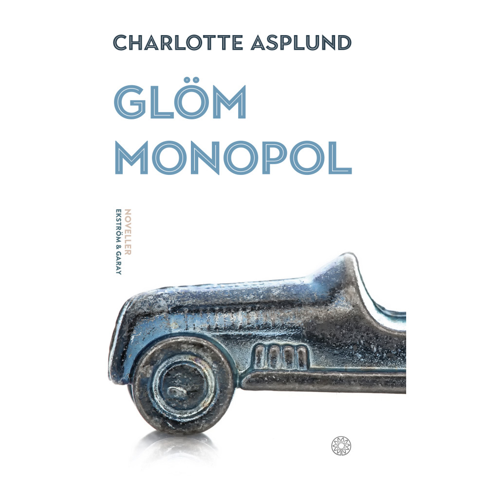 Glöm monopol (inbunden) Charlotte Asplund