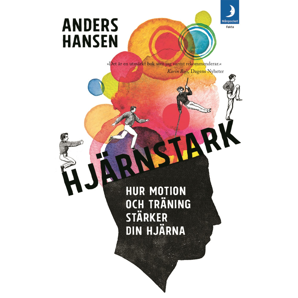 Hjärnstark : hur motion och träning stärker din hjärna (pocket) - Anders Hansen