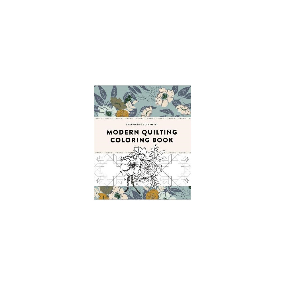 Modern Quilting Coloring Book (häftad, english) Stephanie Sliwinski