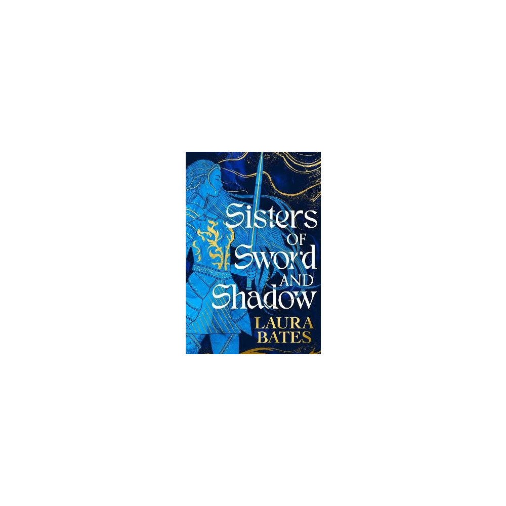 Sisters of Sword and Shadow (inbunden, english) Laura Bates