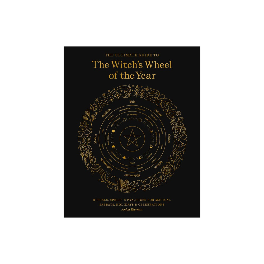 The Ultimate Guide to the Witch's Wheel of the Year (häftad, english) Anjou Kiernan