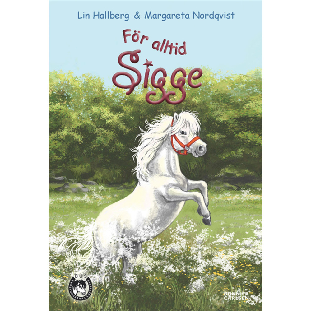 För alltid Sigge (inbunden) Lin Hallberg