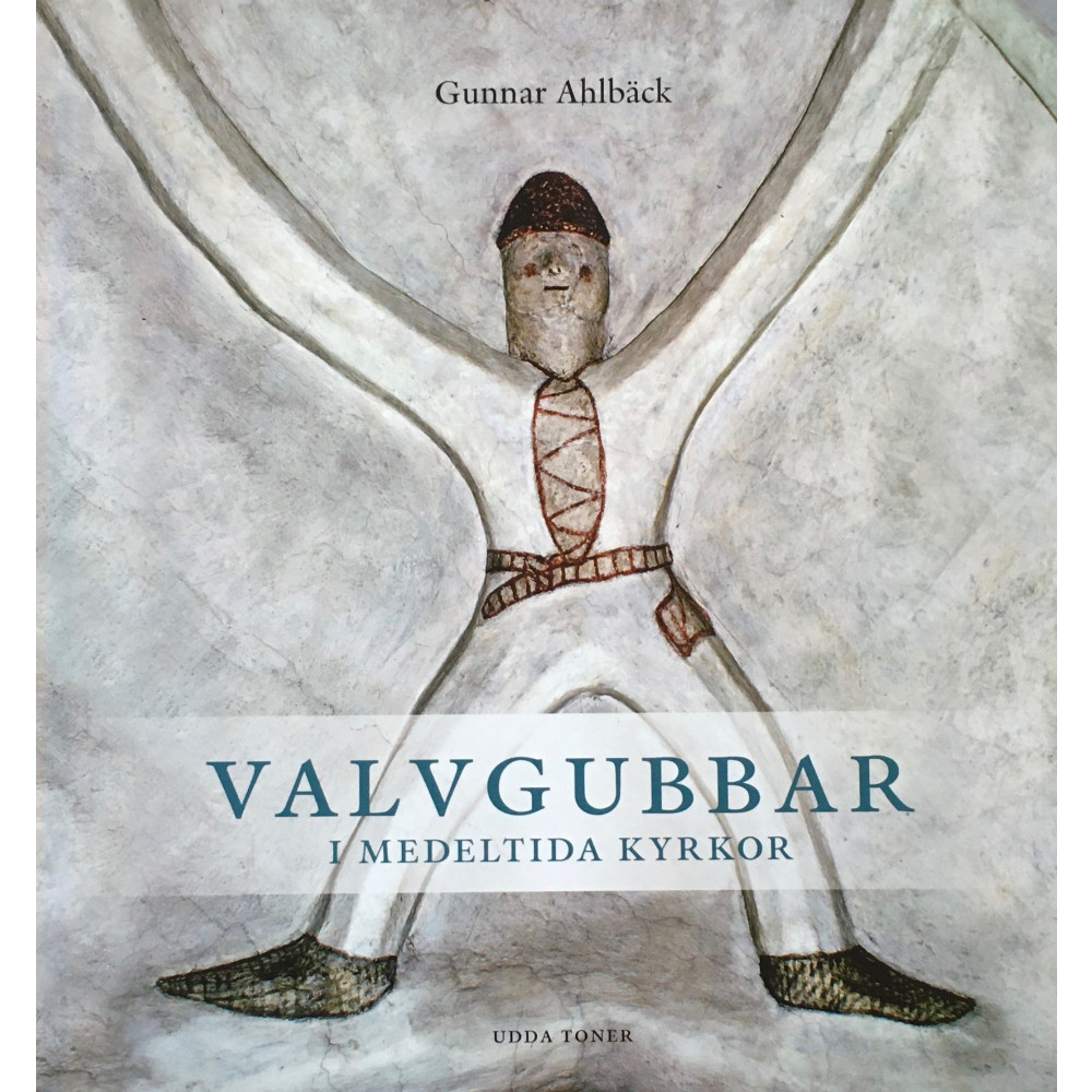 Valvgubbar i medeltida kyrkor (inbunden)