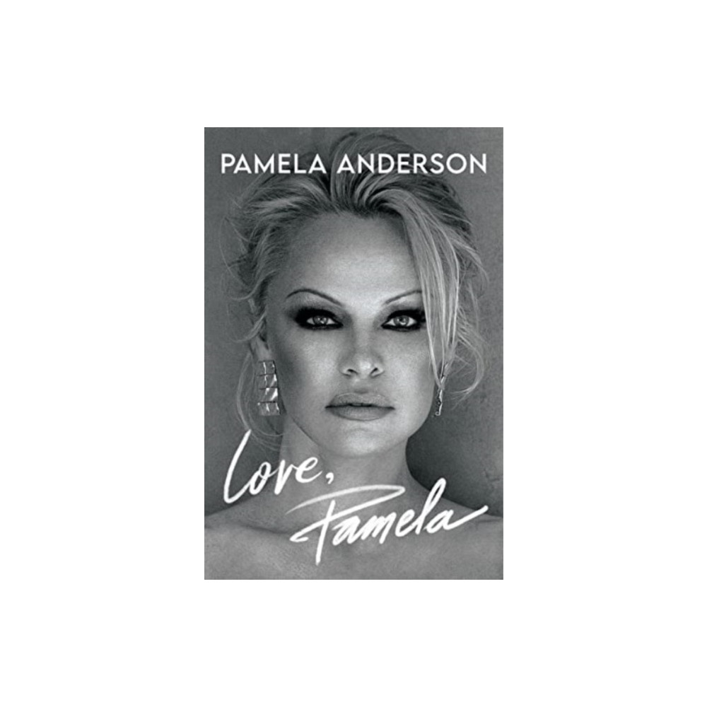 Love, Pamela (inbunden, english) Pamela Anderson