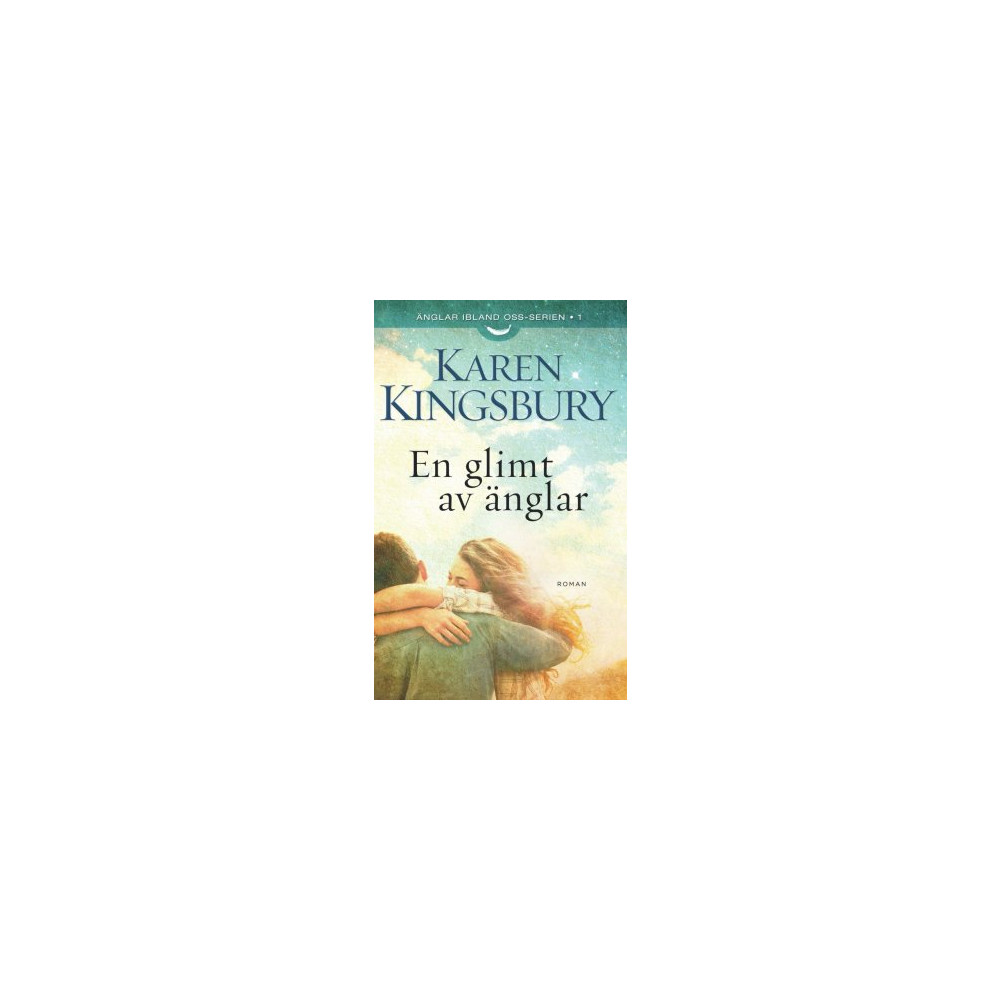 En glimt av änglar (häftad) Karen Kingsbury
