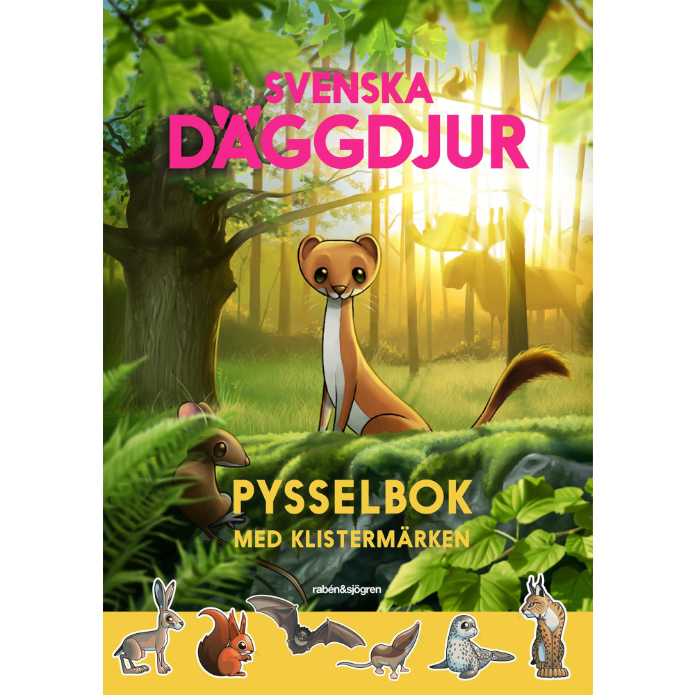 Svenska däggdjur : pysselbok med klistermärken Martin Emtenäs