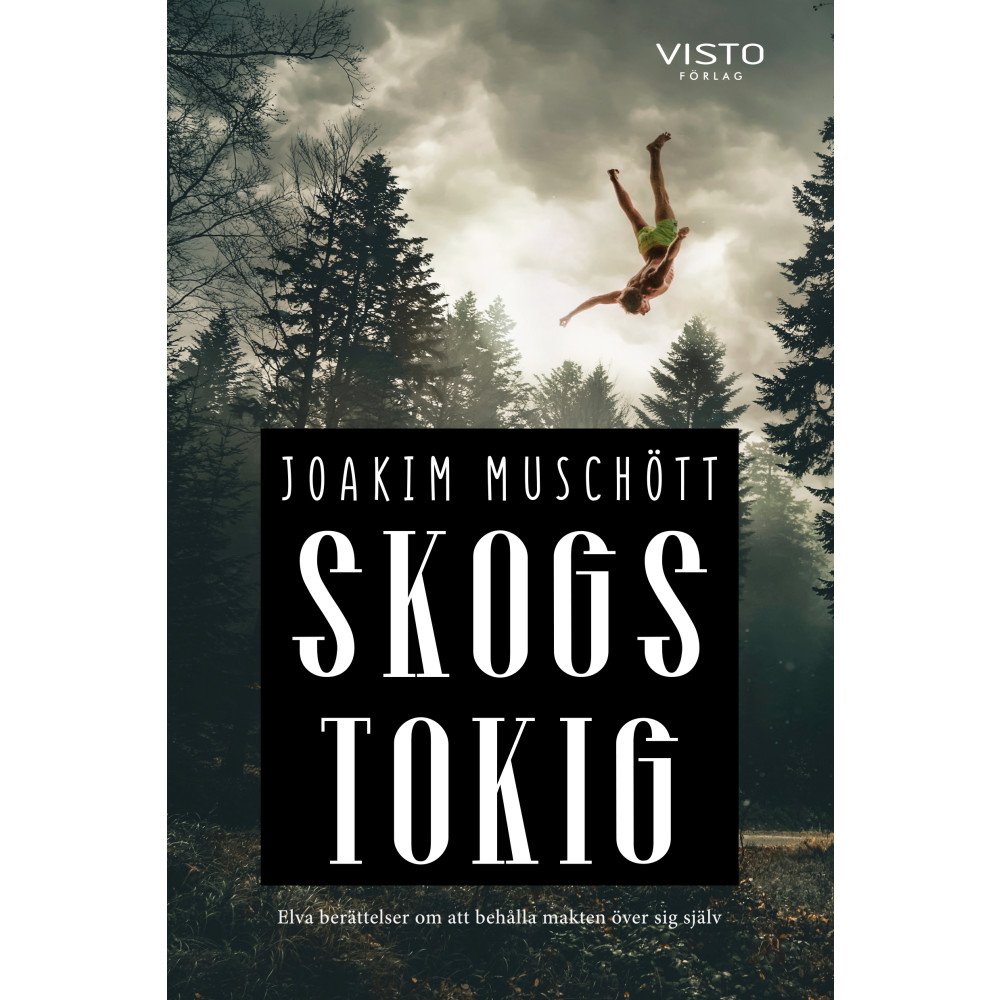 Skogstokig (bok, danskt band) Joakim Muschött