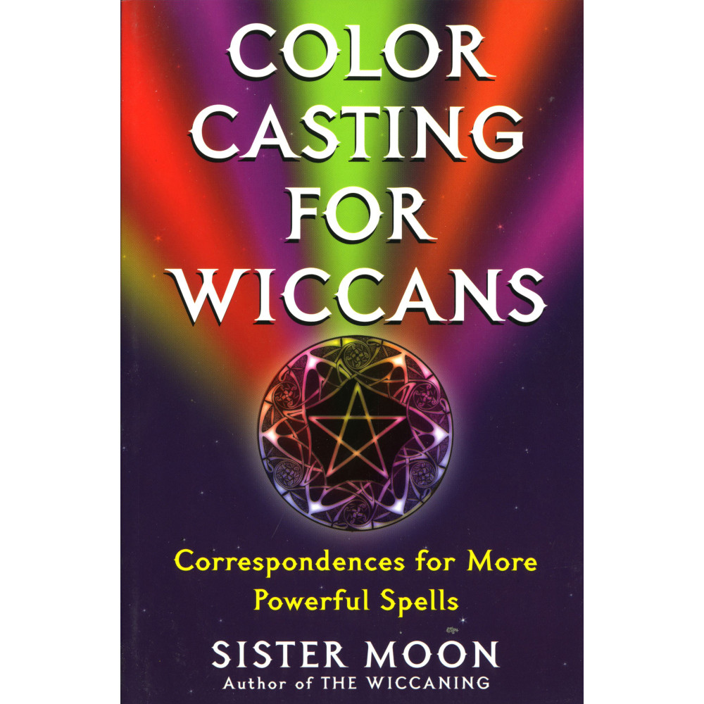 Color Casting For Wiccans: Correspondences For More Powerful Spells (häftad, english) Moon Sister