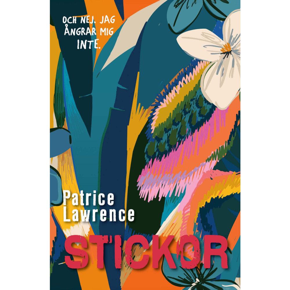 Stickor (inbunden) Patrice Lawrence