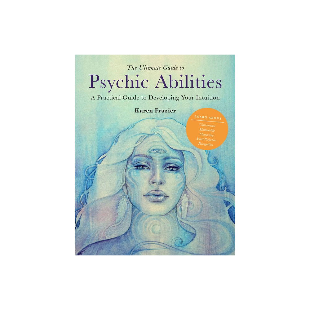 The Ultimate Guide to Psychic Abilities : Volume 13 (häftad, english) Karen Frazier