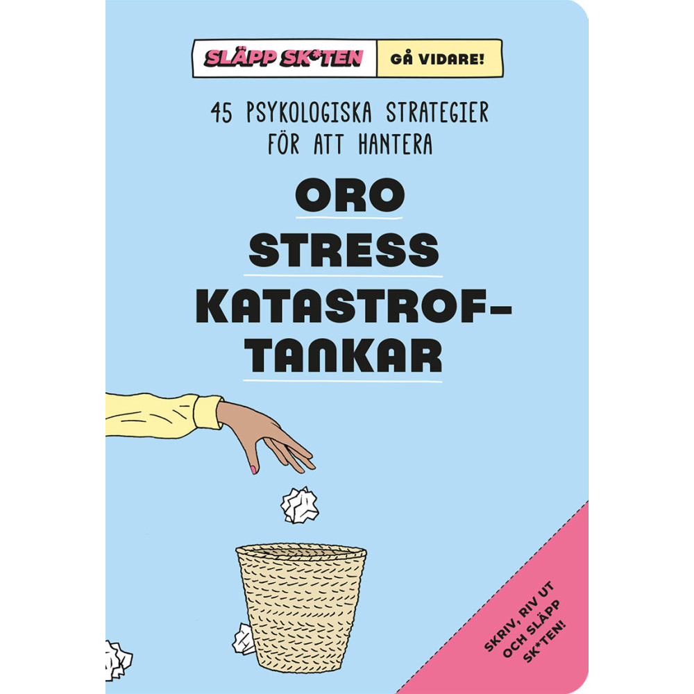 Släpp skiten – gå vidare! : 45 psykologiska strategier för att hantera oro, stress, katastroftankar (inbunden) Tukan Förlag